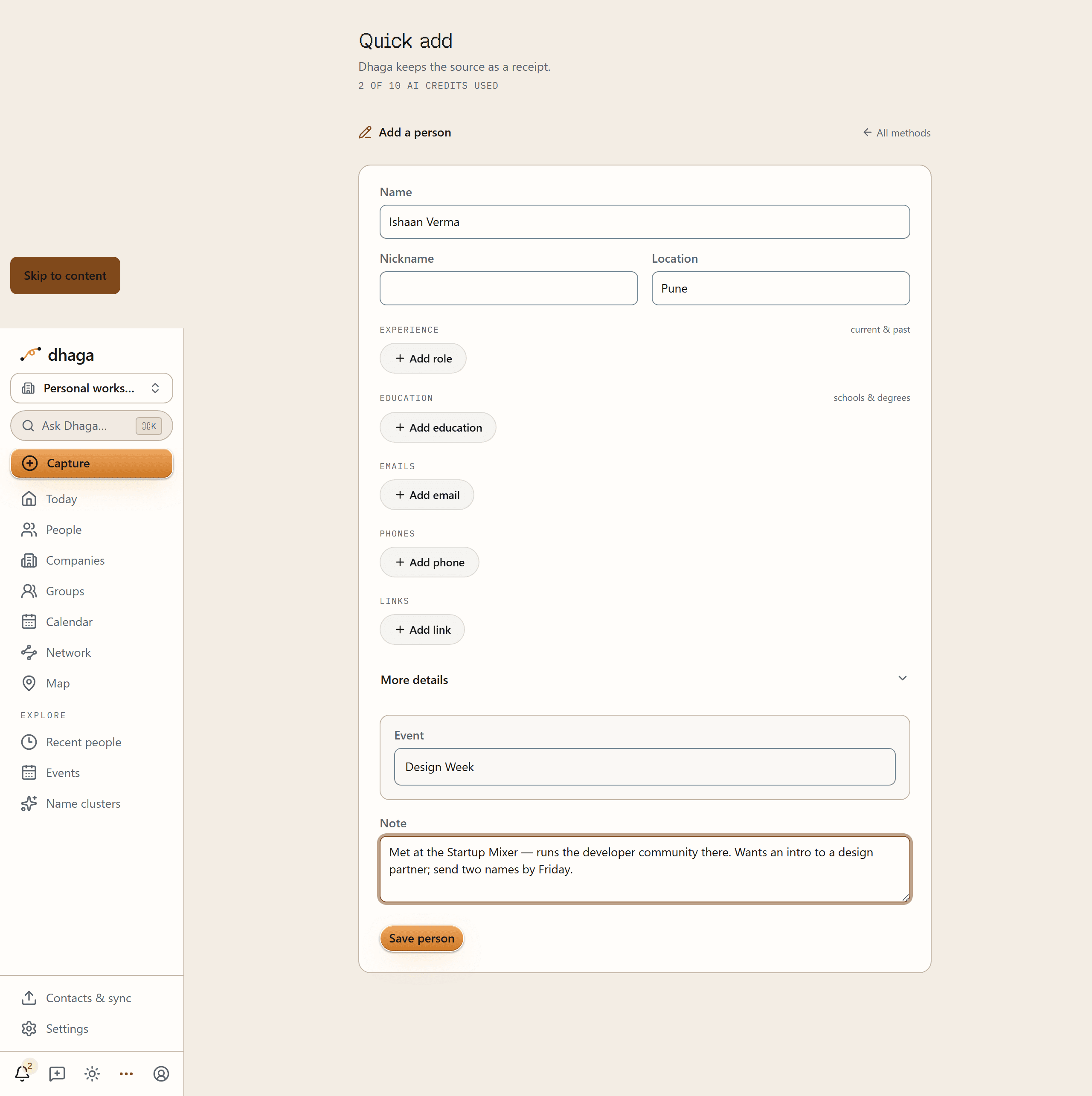 The Dhaga Quick add page on the "Add a person" method, showing the whole form at once — Name and Location filled in, Experience, Education, Emails, Phones and Links sections, an expanded More details section holding an Event field, and a Note box carrying a couple of lines about where the person was met and what they asked for, directly above the Save person button
