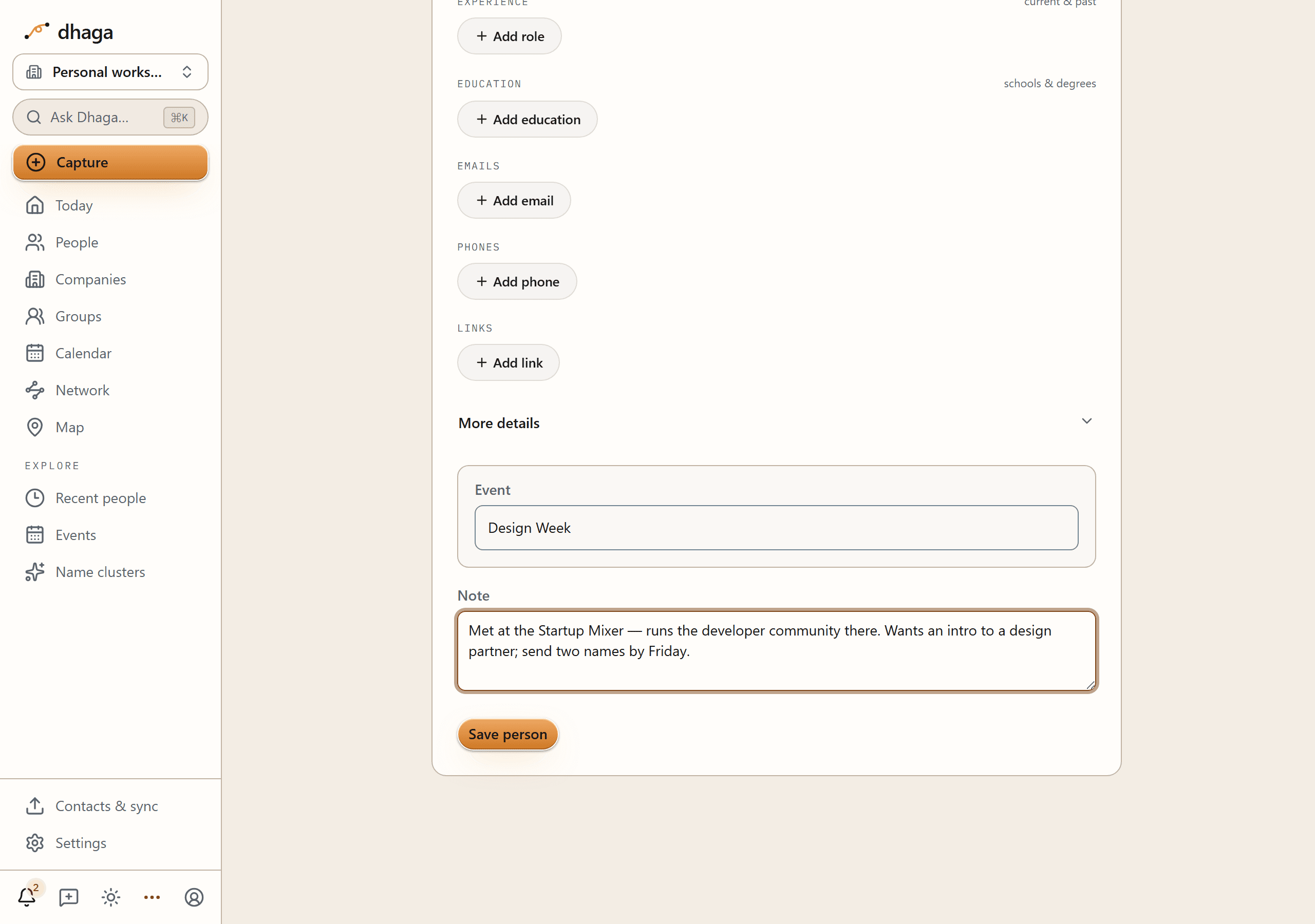 The lower half of Dhaga's add-person form — the Experience, Education, Emails, Phones and Links sections, then an expanded More details section with an Event field set to Design Week, and below it a Note box holding two lines about where the person was met and what to send them, with the Save person button underneath